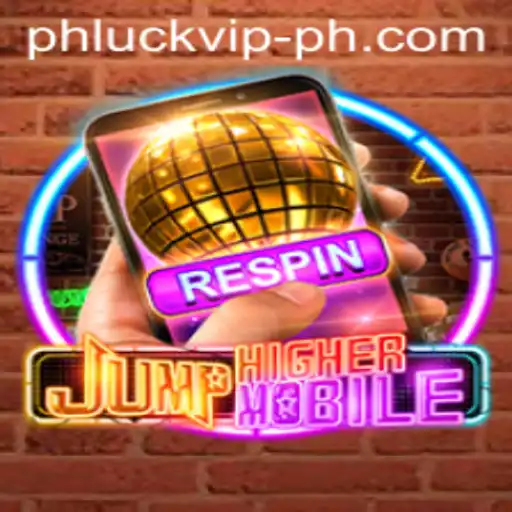 Explore the Exciting World of JumpHighermobile: Mastering the Art of Digital Leaps with Phluck VIP