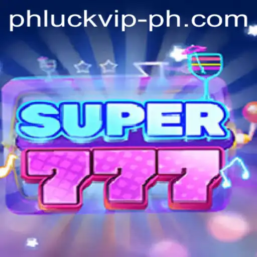 The Exciting World of Super777 and the Influence of Phluck VIP