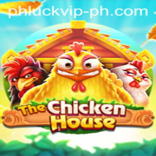 Exploring TheChickenHouse: A Riveting New Game with Phluck VIP