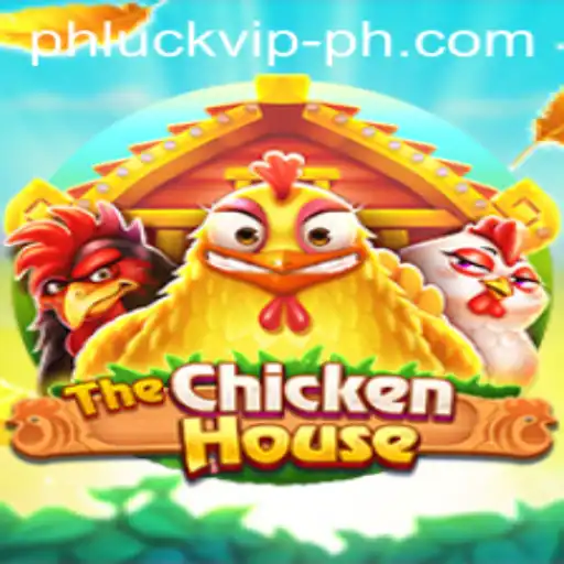 Exploring TheChickenHouse: A Riveting New Game with Phluck VIP